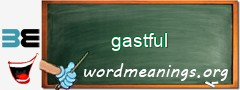 WordMeaning blackboard for gastful